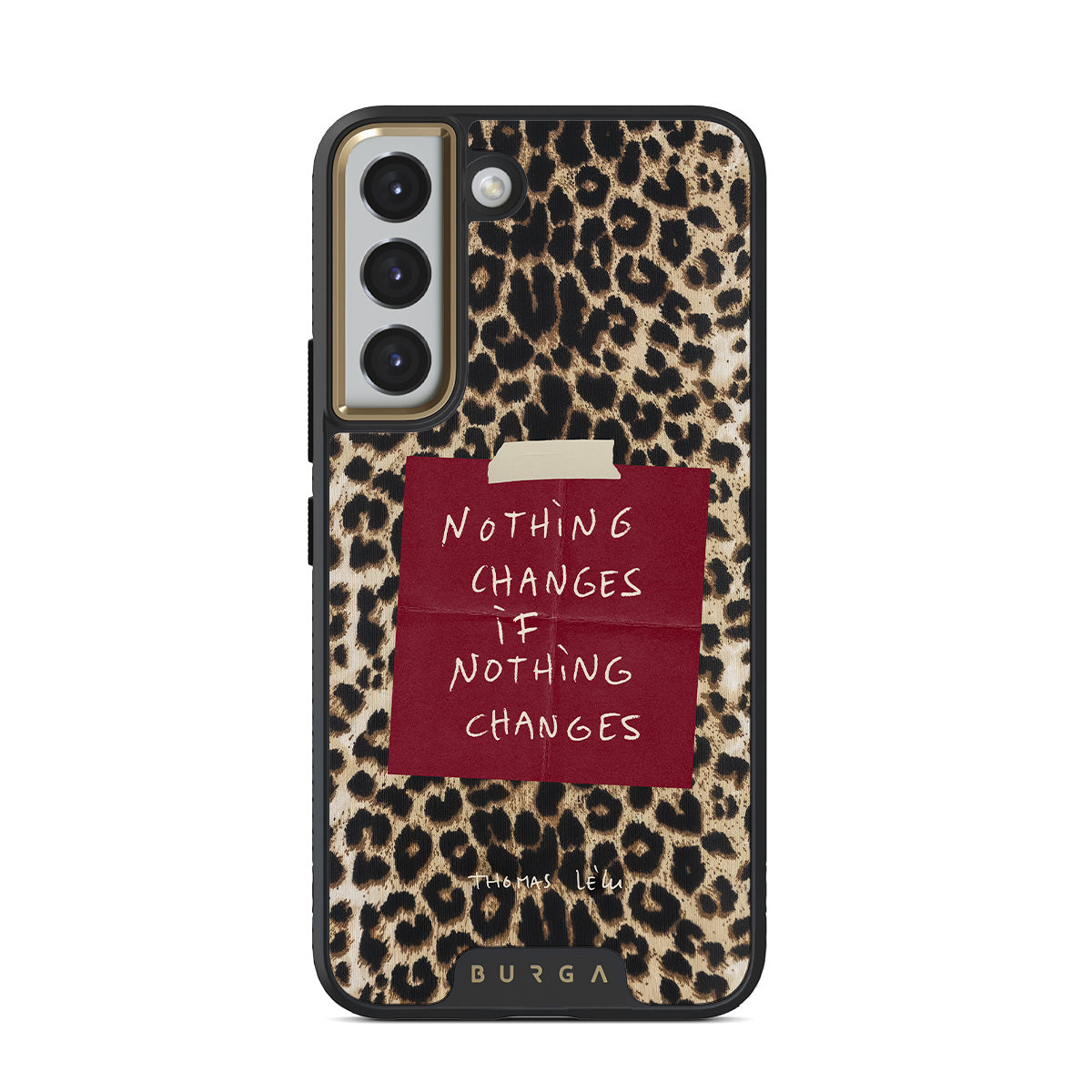 Samsung Galaxy S22 フィルム、BURGAケース付き Nothing Changes - Samsung Galaxy S22 Case | BURGA